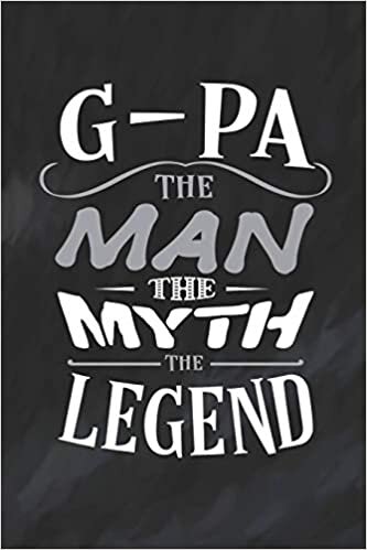 indir G-Pa The Man The Myth The Legend: Family life grandpa dad men father&#39;s day gift love marriage friendship parenting wedding divorce Memory dating Journal Blank Lined Note Book