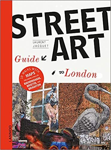 ダウンロード  The Street Art Guide to London (Street Art Guides) 本