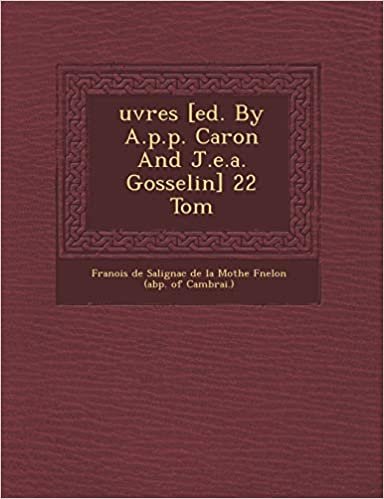 indir Uvres [Ed. by A.P.P. Caron and J.E.A. Gosselin] 22 Tom