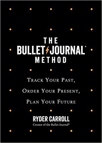 ダウンロード  The Bullet Journal Method: Track Your Past, Order Your Present, Plan Your Future 本