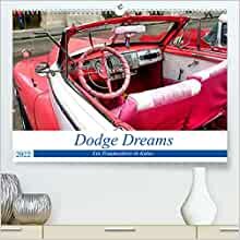 Dodge Dreams - Ein Traumcabrio in Kuba (Premium, hochwertiger DIN A2 Wandkalender 2022, Kunstdruck in Hochglanz): Dodge Cabrio aus dem Jahre 1948 in Havanna (Monatskalender, 14 Seiten ) ダウンロード