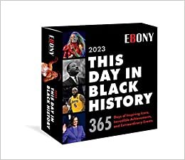 تحميل 2023 This Day in Black History Boxed Calendar: 365 Days of Inspiring Icons, Incredible Achievements, and Extraordinary Events