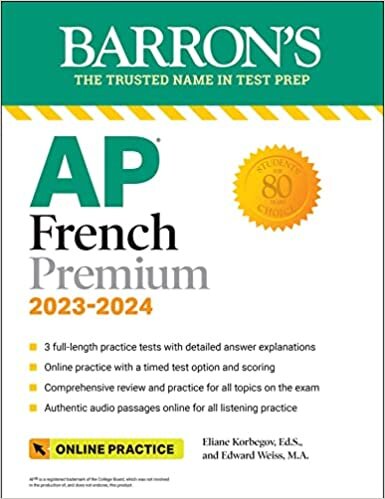 AP French Language and Culture Premium: 3 Practice Tests + Comprehensive Review + Online Audio and Practice