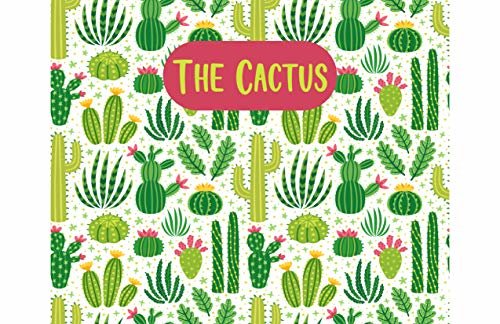 The Cactus: Insignificant Events , The Cactus League , Nobody Hugs a Cactus, Cactus and Succulent Book, Cacti and Succulents, Happy Cactus , Cacti, Succulents, and More (English Edition)
