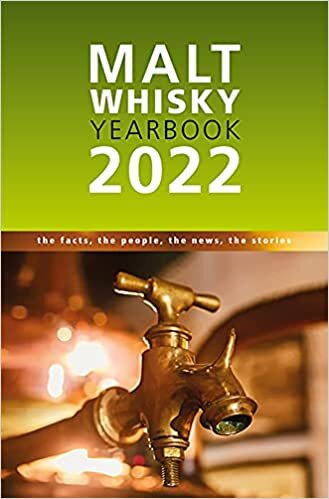 Malt Whisky Yearbook 2022: The Facts, the People, the News, the Stories