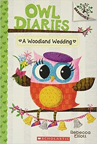 A Woodland Wedding (Owl Diaries: Branches)