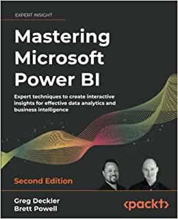 تحميل Mastering Microsoft Power BI -: Expert techniques to create interactive insights for effective data analytics and business intelligence
