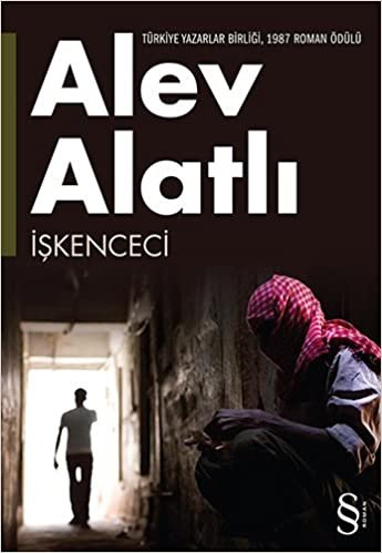 İşkenceci: Türkiye Yazarlar Birliği, 1987 Roman Ödülü indir