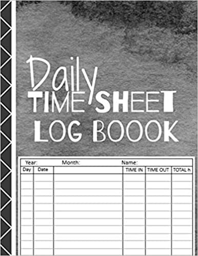 indir Daily Time Sheet Log Boook: Employee Time Log | Work Hours Log | 120 Pages with Template | Timesheet | Work Time Record Notebook to Record and Monitor Work Hours | 8.5&quot; x 11&quot;
