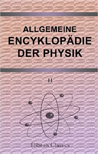 indir Allgemeine Encyklopädie der Physik. Bearbeitet von C. W. Brix et al. Herausgegeben von Gustav Karsten: Lieferung 2