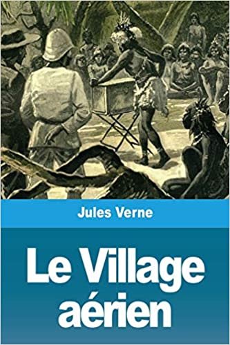 اقرأ Le Village aérien الكتاب الاليكتروني 