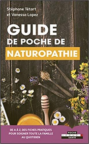 indir Guide de poche de naturopathie : De A à Z, des fiches pratiques pour soigner toute la famille au quotidien (Santé poche)
