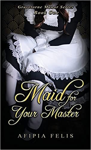 تحميل Maid For Your Master: Gravelorne Manor Series: Book One