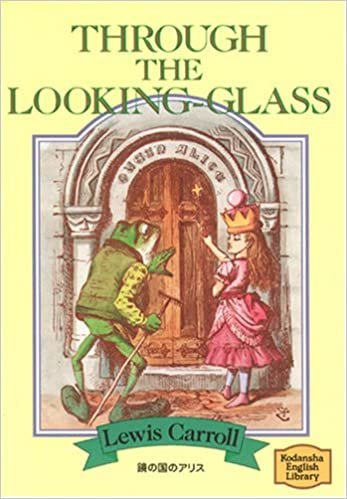 ダウンロード  鏡の国のアリス―Through the looking‐glass 【講談社英語文庫】 本