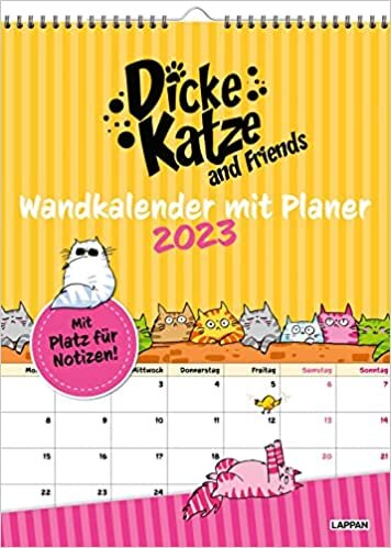 Dicke Katze and friends Wandkalender mit Planer 2023: Dicke Katzen mit Spruechen Premium Kalender 2023 DIN A3 Katzenkalender Wandkalender