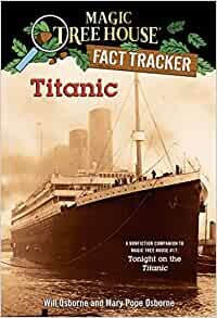 ダウンロード  Titanic: A Nonfiction Companion to Magic Tree House #17: Tonight on the Titanic (Magic Tree House (R) Fact Tracker) 本