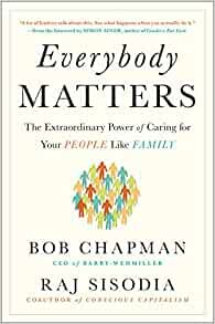 ダウンロード  Everybody Matters: The Extraordinary Power of Caring for Your People Like Family 本