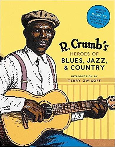 indir R. Crumbs Heroes of Blues, Jazz, and Country