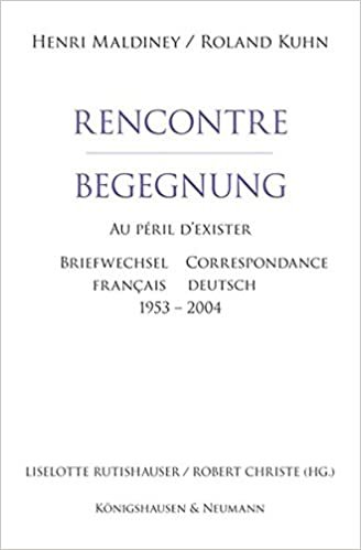 Rencontre – Begegnung: Au péril d‘exister, Briefwechsel / Correspondance, Français / Deutsch, 1953 – 2004 (Münsterlinger Kolloquien)
