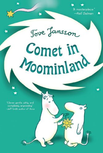 Comet in Moominland: Can Moomintroll save his beloved valley? (Moomins Book 2) (English Edition)