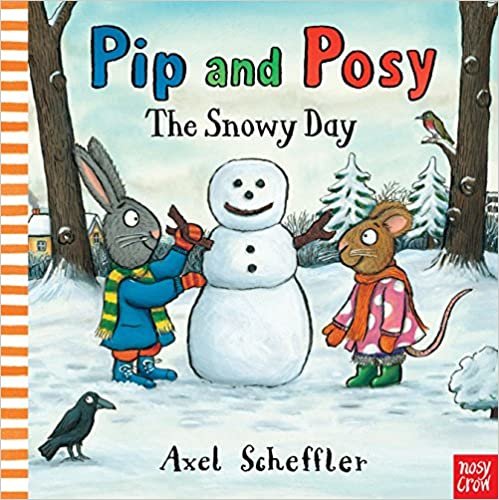 ダウンロード  Pip and Posy: The Snowy Day 本