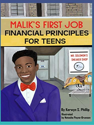 Malik's First Job: Financial Principles for Teens (English Edition)