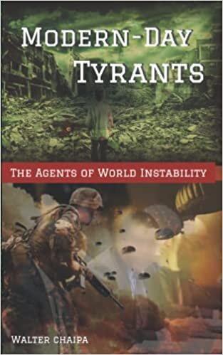 اقرأ Modern-Day Tyrants: The Agents of World Instability الكتاب الاليكتروني 