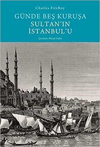 Günde Beş Kuruşa Sultan'ın İstanbul'u indir