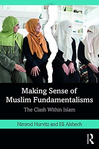 ダウンロード  Making Sense of Muslim Fundamentalisms: The Clash Within Islam (English Edition) 本