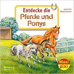 Maxi Pixi 342: Entdecke die Pferde und Ponys (342) indir