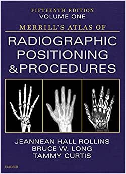 تحميل Merrill&#39;s Atlas of Radiographic Positioning and Procedures - Volume 1