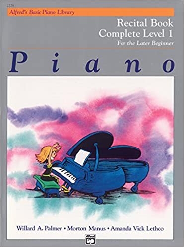 ダウンロード  Piano Recital Book Complete Level 1 (Alfred's Basic Piano Library) 本