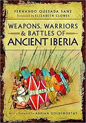 ダウンロード  Weapons, Warriors and Battles of Ancient Iberia 本