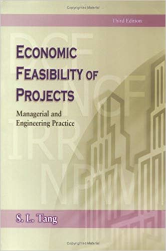 Economic Feasibility of Projects: Managerial and Engineering Practice