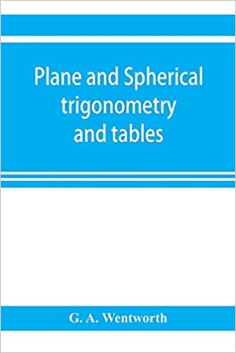 اقرأ Plane and spherical trigonometry and tables الكتاب الاليكتروني 