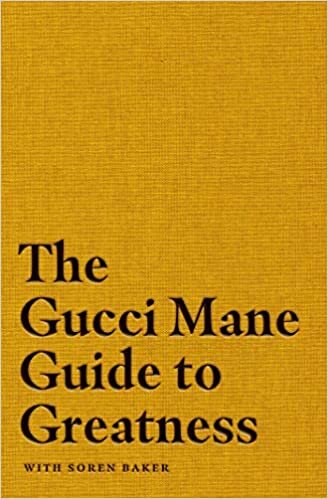 ダウンロード  The Gucci Mane Guide to Greatness 本