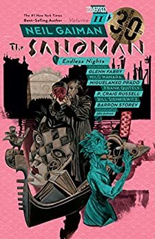 Sandman  Vol. 11: Endless Nights - 30th Anniversary Edition (The Sandman) (English Edition)