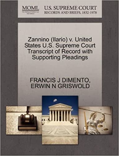 Zannino (Ilario) V. United States U.S. Supreme Court Transcript of Record with Supporting Pleadings indir