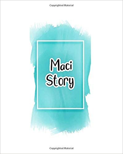 indir Maci story: 100 Ruled Pages 8x10 inches for Notes, Plan, Memo,Diaries Your Stories and Initial name on Frame  Water Clolor Cover