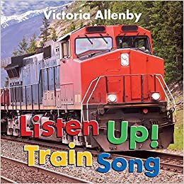 تحميل Listen Up! Train Song