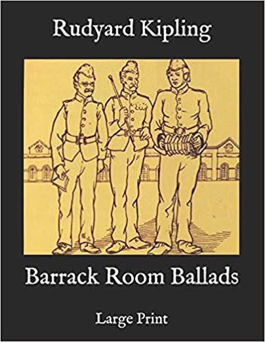 Barrack Room Ballads: Large Print indir