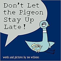 ダウンロード  Don't Let the Pigeon Stay Up Late! 本