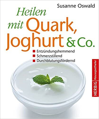 Oswald, S: Heilen mit Quark, Joghurt und Co. indir