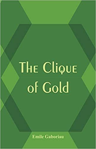 اقرأ The Clique of Gold الكتاب الاليكتروني 