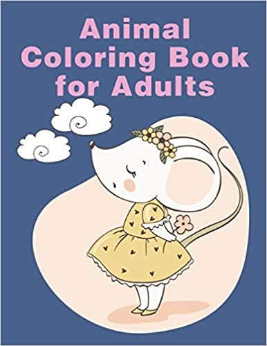 تحميل Animal Coloring Book For Adults: An Adult Coloring Book with Fun, Easy, and Relaxing Coloring Pages for Animal Lovers
