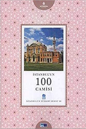 İstanbul’un 100 Camisi indir