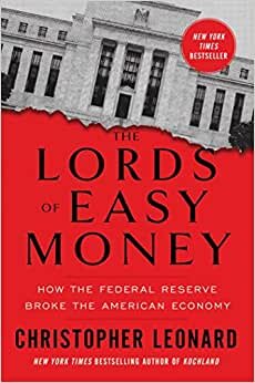 تحميل The Lords of Easy Money: How the Federal Reserve Broke the American Economy