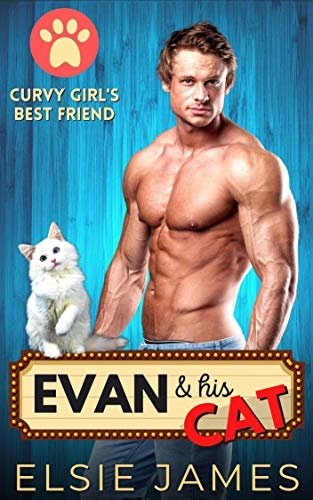 ダウンロード  Evan & His Cat: Curvy Girl and Military Romance (English Edition) 本