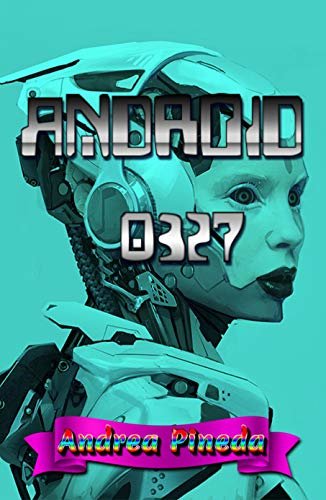 Android 0327 (Italian Edition)