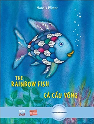 ダウンロード  The Rainbow Fish/Bi:libri - Eng/Vietnamese (Rainbow Fish (North-South Books)) 本